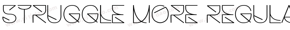 Struggle More Regula字体转换
